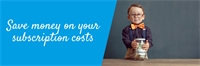Save money on your subscription costs Save money on your subscription costs