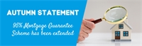Autumn Statement: 95% Mortgage Guarantee Scheme has been extended Autumn Statement: 95% Mortgage Guarantee Scheme has been extended