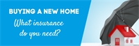 What insurance do you need in place to buy a home? What insurance do you need in place to buy a home?